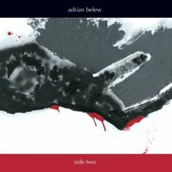 Adrian Belew : Side Two